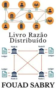 «Livro Razão Distribuído» by Fouad Sabry