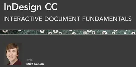 InDesign CC: Interactive Document Fundamentals (Updated Mar 11, 2014)