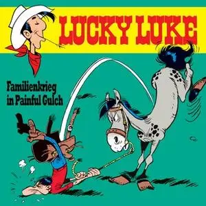 «Lucky Luke - Folge 11: Familienkrieg in Painful Gulch» by René Goscinny,Susa Leuner-Gülzow,Siegfried Rabe