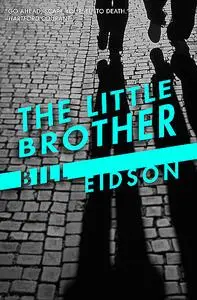 «The Little Brother» by Bill Eidson