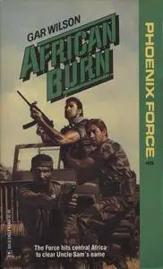 Mack Bolan - The Executioner - Phoenix Force 45 - African Burn