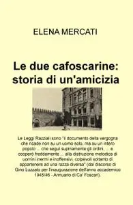 Le due cafoscarine:
