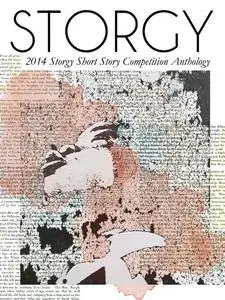 «STORGY» by Aleksei Drakos, Chris Arp, Curtis Dickerson, Dyane Forde, H.C. Child, Jacqueline Horrix, Juliet Hill, Karina