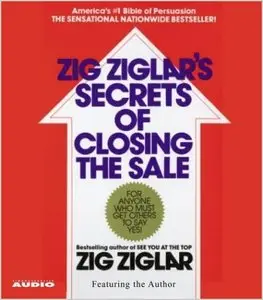 Zig Ziglar's Secrets of Closing the Sale (Audiobook)