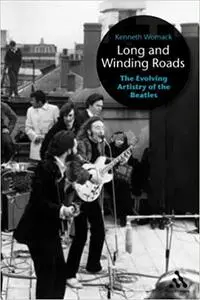 Long and Winding Roads: The Evolving Artistry Of The Beatles