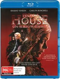 From a House on Willow Street (2016)