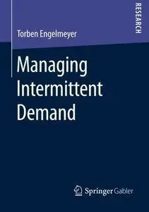 Managing Intermittent Demand