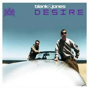 Blank and Jones - Desire (2002/2017)