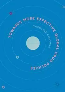 Towards More Effective Global Drug Policies (Repost)