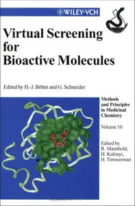 Virtual Screening for Bioactive Molecules by Hans-Joachim Böhm [Repost]