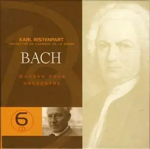 Orchestre de Chambre de la Sarre, Karl Ristenpart - J.S. Bach: Oeuvres pour orchestre (6CD) (2000)