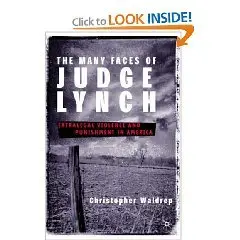 The Many Faces of Judge Lynch