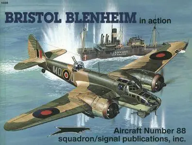 Bristol Blenheim in action - Aircraft Number 88 (Squadron/Signal Publications 1088)