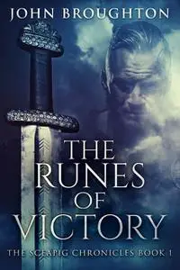«The Runes Of Victory» by John Broughton