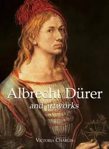 «Albrecht Dürer and artworks» by Victoria Charles