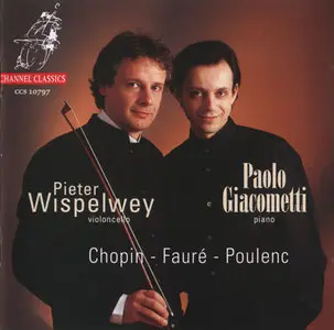 Chopin / Fauré / Poulenc - Wispelwey & Giacometti