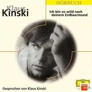 Klaus Kinski - Ich bin so wild nach deinem Erdbeermund
