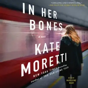 «In Her Bones» by Kate Moretti