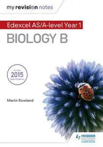 My Revision Notes: Edexcel AS Level Biology B