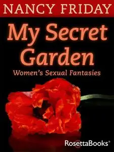 «My Secret Garden» by Nancy Friday