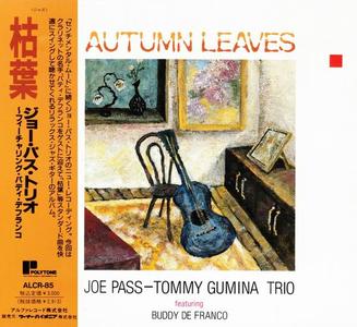 Joe Pass & Tommy Gumina Trio - Autumn Leaves (1991) [Japanese Edition]