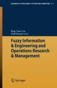 Fuzzy Information & Engineering and Operations Research & Management