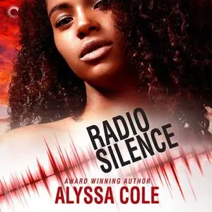 «Radio Silence» by Alyssa Cole