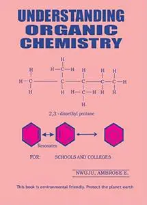 Understanding Organic Chemistry