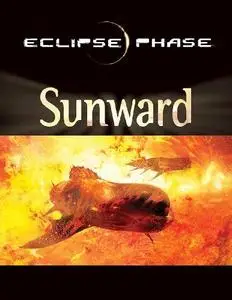 Eclipse Phase: Sunward: The Inner System