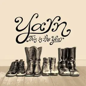 Yarn - This Is The Year (2016)