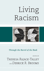 Living Racism : Through the Barrel of the Book