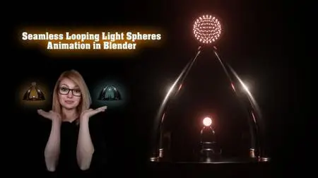 Seamless Looping Light Spheres Animation in Blender