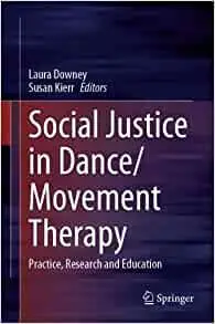 Social Justice in Dance/Movement Therapy