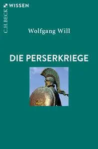 Die Perserkriege (Beck'sche Reihe), 2. Auflage