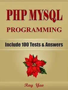 PHP: MySQL Programming, For Beginners, Learn Coding Fast!