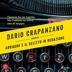 «Arrigoni e il delitto in redazione» by Dario Crapanzano