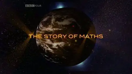 BBC - The Story of Maths (2008)