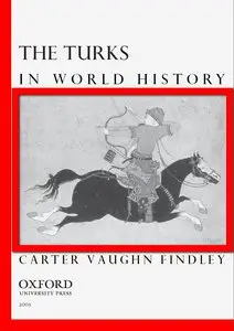 Turks in World History by Carter Vaughn Findley