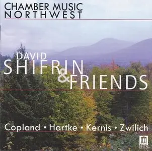 Music of Copland · Hartke · Kernis · Zwilich / David Shifrin & Friends (2012)