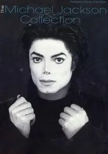 The Michael Jackson Collection (Piano, Vocal, Guitar Songbook) by Michael Jackson