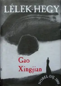 Gao Xingjian: Lélek-hegy, 2008