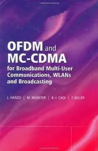 OFDM and MC-CDMA for Broadband Multi-User Communications, WLANs and Broadcasting (repost)