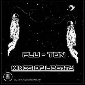 Plu-Ton - Wings of Liberty (2018)