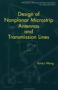 Design of Nonplanar Microstrip Antennas and Transmission Lines (repost)