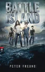 Freund, Peter - Battle Island