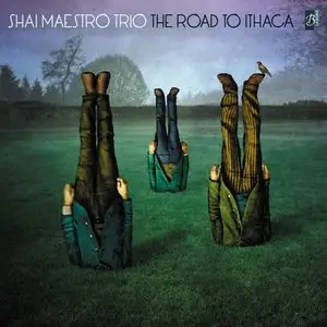 Shai Maestro Trio - The Road To Ithaca (2013) [Official Digital Download]