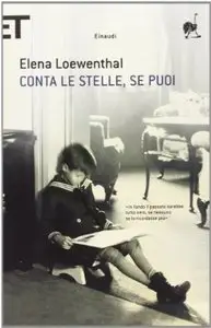Conta le stelle, se puoi di Elena Loewenthal