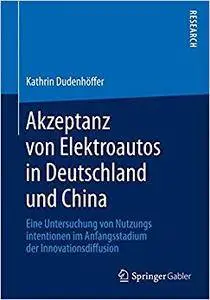 Akzeptanz von Elektroautos in Deutschland und China (Repost)