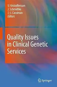 Quality Issues in Clinical Genetic Services (Repost)