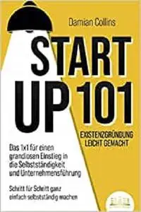 STARTUP 101 - Existenzgründung leicht gemacht